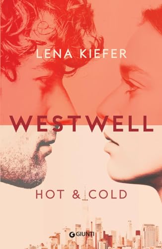 Hot & cold. Westwell. Ediz. italiana (Vol. 3)