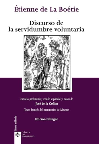 Discurso de la servidumbre voluntaria. Discours de la servitude volontaire: Edición bilingüe (Clásicos - Clásicos del Pensamiento)