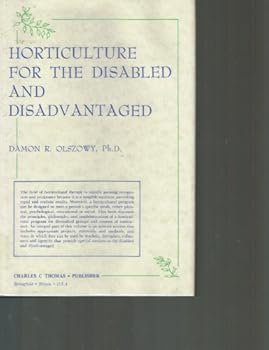 Hardcover Horticulture for the Disabled and Disadvantaged Book