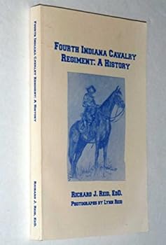 Paperback Fourth Indiana Cavalry Regiment: A history Book