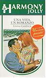  Una vita, un romanzo Emma Goldrick Harmony Jolly n. 1083