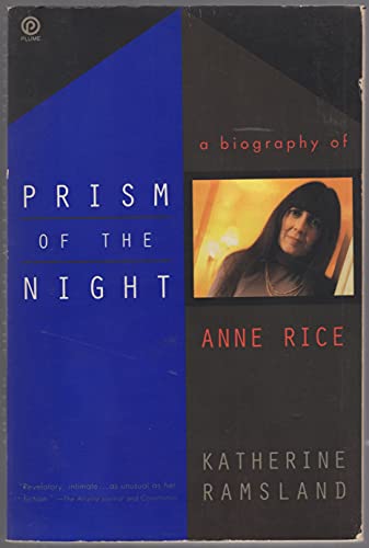 Prism of the Night: A Biography of Anne Rice 0452268621 Book Cover