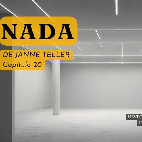 Nada de Janne Teller Cap&iacute;tulo 20