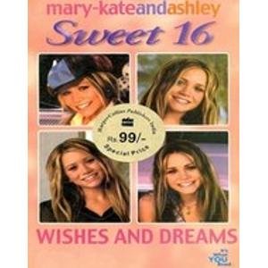 MARY KATE AND ASHLEY SWEET 16 WISHES AND DREAMS 0007296975 Book Cover