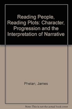 Hardcover Reading People, Reading Plots: Character, Progression, and the Interpretation of Narrative Book