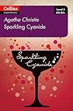  Sparkling Cyanide: B2+ Level 5 (Collins Agatha Christie ELT Readers)