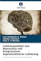 Lebensqualität von Menschen mit Progressiver Supranuklearer Lähmung (German Edition) 6207840143 Book Cover