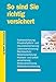 Produktbild So sind Sie richtig versichert: Autoversicherung, Privathaftpflicht- und Hausratsversicherung, Lebensversicherung, Rechtsschutz, Reiseversicherung, ... Gebäudeversicherung (K-Tipp-Ratgeber)
