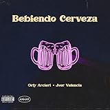 bebidas preparadas con cervezas  Bebiendo Cerveza [Explicit]