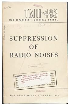 Paperback TM 11-483 Suppression of Radio Noises (November 1944) Book