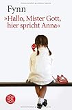 mister gott  Hallo, Mister Gott, hier spricht Anna