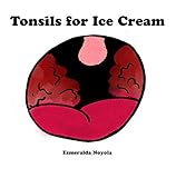  Tonsils to Ice Cream (Ruby Red Book 1) (English Edition)