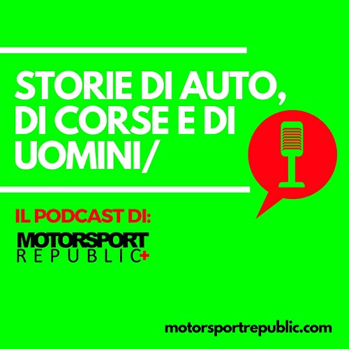 Il podcast di Motorsport Republic+ Titelbild
