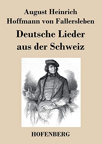 Deutsche Lieder aus der Schweiz [German] 3843018243 Book Cover