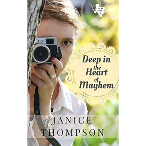 Deep in the Heart of Mayhem Audiolibro Por Janice Thompson arte de portada