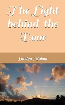 Paperback The Light behind the Door Book