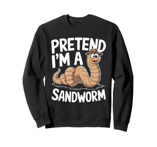 Pretend I'M A Sandworm Funny �n���E�B�� �s�C���ȃR�X�`���[�� �g���[�i�[
