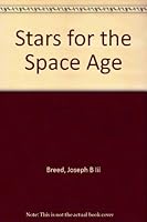 Stars for the space age, B0006CPTCQ Book Cover