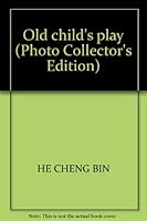 Old child's play 7509001498 Book Cover