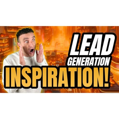 Lead Generation Inspiration | Empowering Quotes for Lead Gen Success cover art