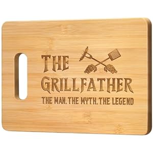 Gifts for Dad from Daughter Son Unique Birthday Grilling Gifts for Dad Father Men Papa Engraved Bamboo Cutting Board The Grillfather The Man The Myth The Legend Father Present