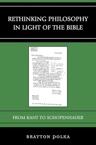 Rethinking Philosophy in Light of the Bible: From Kant to Schopenhauer (Graven Images)