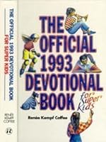 Time Out - For Super Kids - The Official 1993 Devotional Book 0828006385 Book Cover