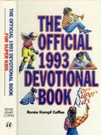 Hardcover Time Out - For Super Kids - The Official 1993 Devotional Book