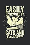 Easily Distracted By Cats And Karaoke: Ruled Karaoke Notebook Journal | Cat Lover Gift