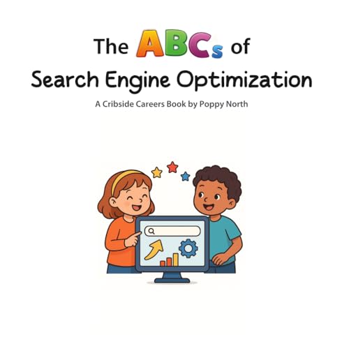 The ABCs of Search Engine Optimization
