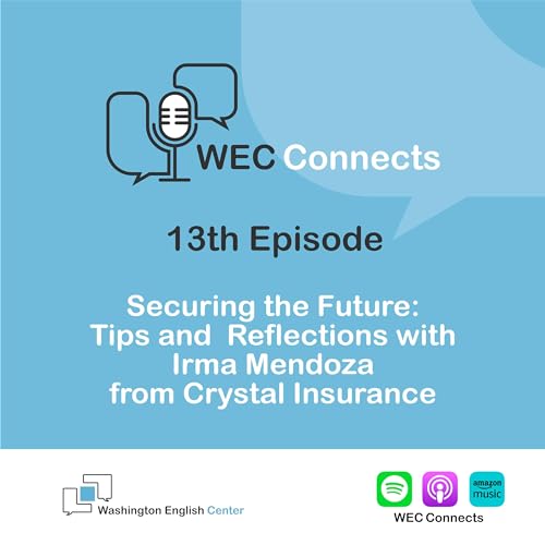 Securing the Future: Tips and Reflections with Irma Mendoza from Crystal Insurance