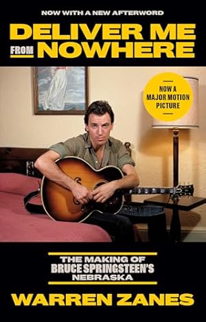 Deliver Me from Nowhere: The Making of Bruce Springsteen's Nebraska