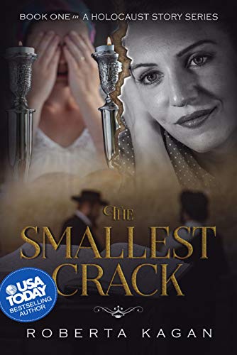 The Smallest Crack: Book One in A Holocaust Story Series by [Roberta Kagan]