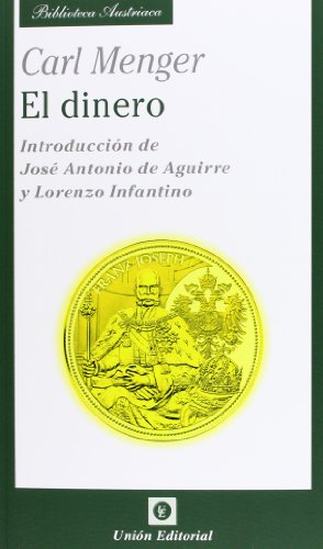 El dinero (Biblioteca Austriaca)