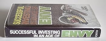 Hardcover Successful investing in an age of envy Book