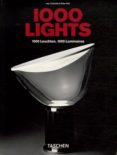 9783822852873 1000 Lights / 1000 Leuchten / 1000 Luminaires: 1878 to the Present