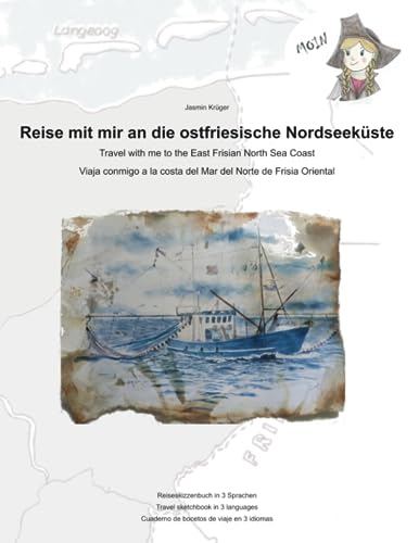 Reise mit mir an die ostfriesische Nordseeküste: Reiseskizzenbuch zum Ausmalen in 3 Sprachen (German Edition)