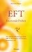 Produktbild EFT  Emotionale Freiheit: Eine einfache Selbstheilungstechnik