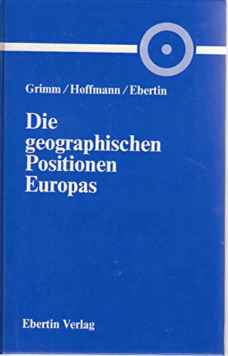 Die geographischen Positionen Europas