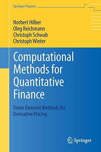 Computational Methods for Quantitative Finance: Finite Element Methods for Derivative Pricing (Springer Finance) view 2