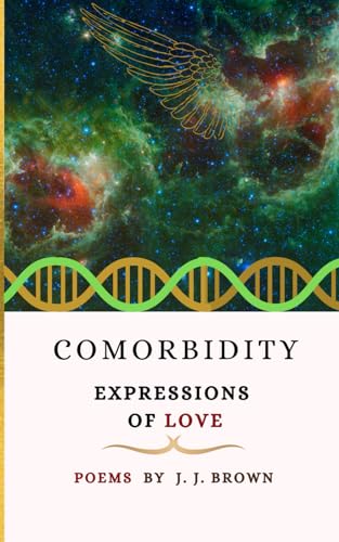 Comorbidity: Expressions of Love