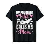 Photo Gallery pilota mamma madre figlio figlia il mio pilota preferito mi chiama mamma maglietta Photo Gallery pilota mamma madre figlio figlia il mio pilota preferito mi chiama mamma maglietta