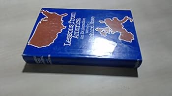 Hardcover Lessons from America: An exploration; Book