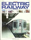 The New Electric Railway Journal (Volume 6, No.1, Issue 21, Autumn 1993)