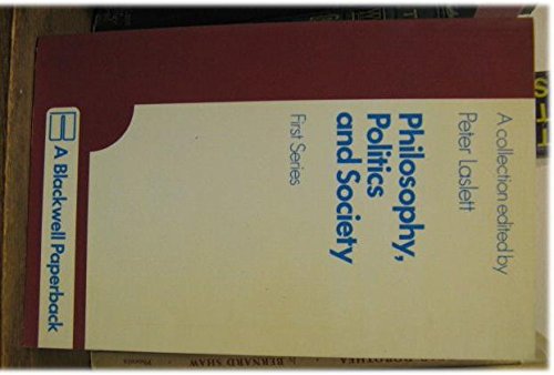 Philos Politics & Society Ser.1: Series 1 (First S.)