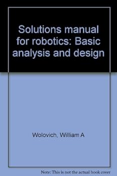 Unknown Binding Solutions manual for robotics: Basic analysis and design Book