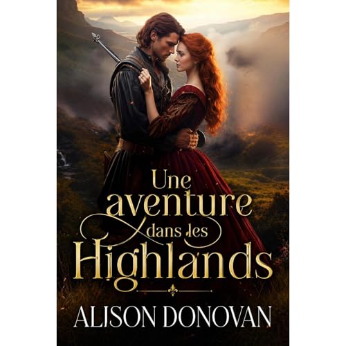 Une aventure dans les Highlands