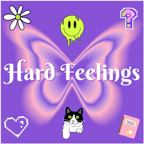 Couverture de Hard Feelings | a mental health podcast