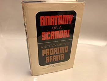 Hardcover Anatomy of a scandal;: A study of the Profumo affair Book