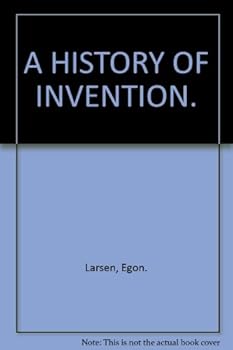 Hardcover A history of invention Book